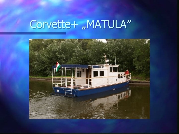 Corvette+ „MATULA” 