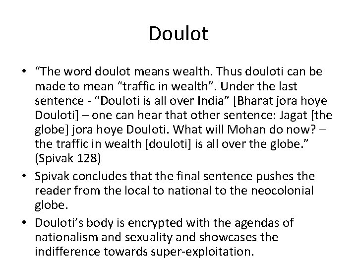 Doulot • “The word doulot means wealth. Thus douloti can be made to mean