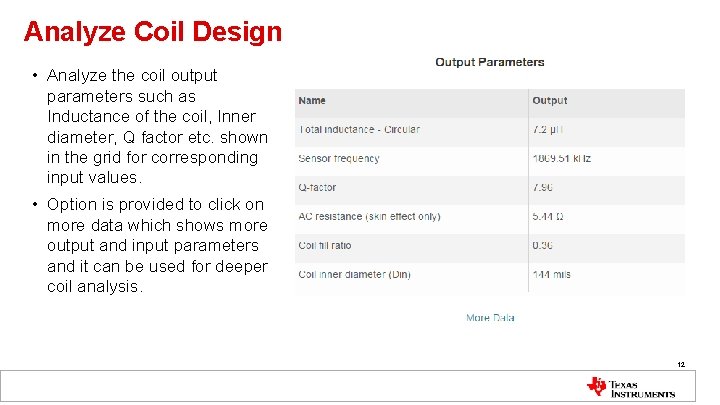 Analyze Coil Design • Analyze the coil output parameters such as Inductance of the