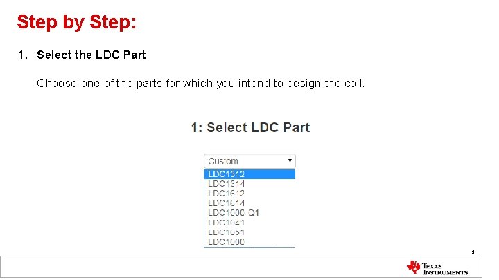 Step by Step: 1. Select the LDC Part Choose one of the parts for