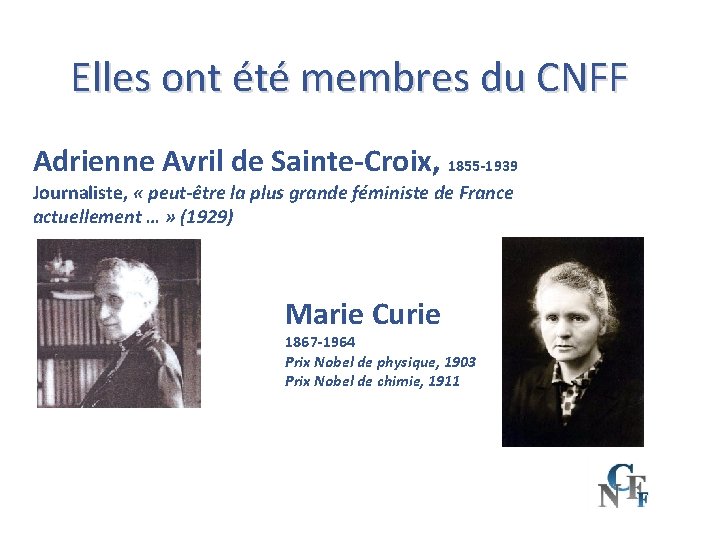 Elles ont été membres du CNFF Adrienne Avril de Sainte-Croix, 1855 -1939 Journaliste, «