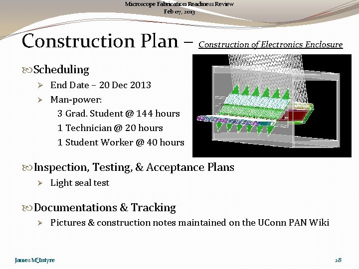 Microscope Fabrication Readiness Review Feb 07, 2013 Construction Plan – Construction of Electronics Enclosure