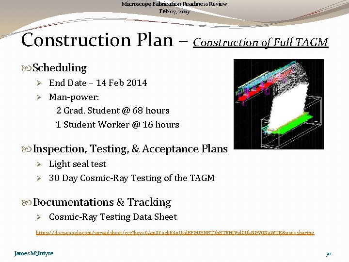 Microscope Fabrication Readiness Review Feb 07, 2013 Construction Plan – Construction of Full TAGM