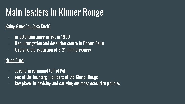 Main leaders in Khmer Rouge Kaing Guek Eav (aka Duch) - in detention since