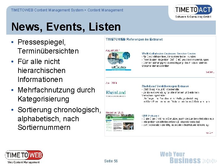 TIMETOWEB Content Management System > Content Management News, Events, Listen • Pressespiegel, Terminübersichten •