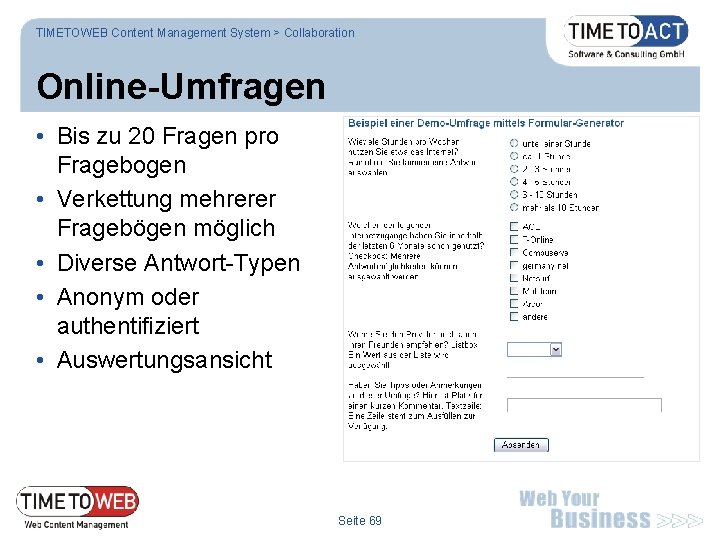 TIMETOWEB Content Management System > Collaboration Online-Umfragen • Bis zu 20 Fragen pro Fragebogen