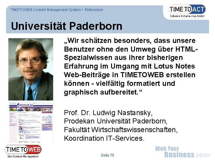 TIMETOWEB Content Management System > Referenzen Universität Paderborn „Wir schätzen besonders, dass unsere Benutzer