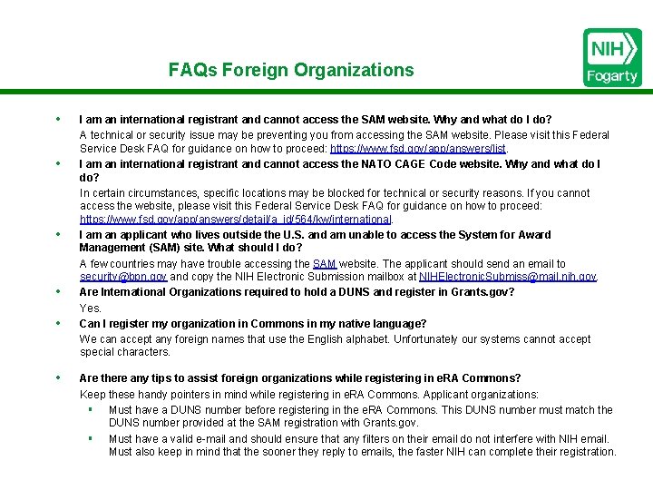 FAQs Foreign Organizations • • • I am an international registrant and cannot access