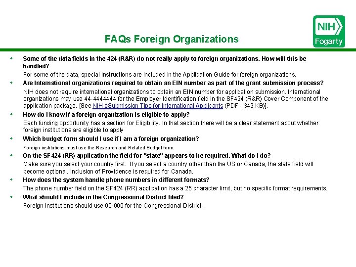 FAQs Foreign Organizations • • Some of the data fields in the 424 (R&R)