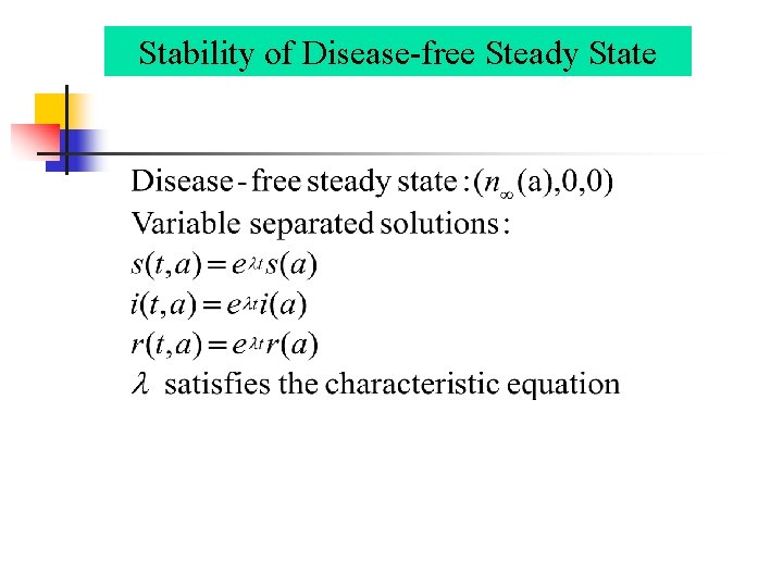 Stability of Disease-free Steady State 