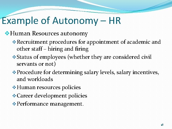 Example of Autonomy – HR v. Human Resources autonomy v Recruitment procedures for appointment