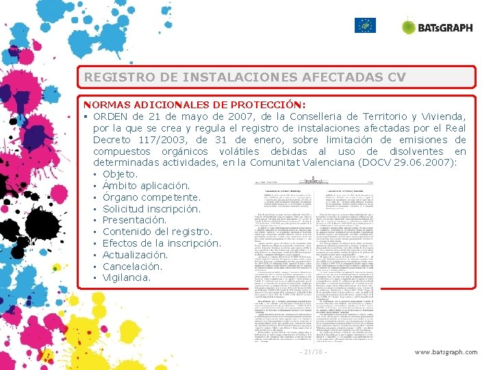 REGISTRO DE INSTALACIONES AFECTADAS CV NORMAS ADICIONALES DE PROTECCIÓN: § ORDEN de 21 de