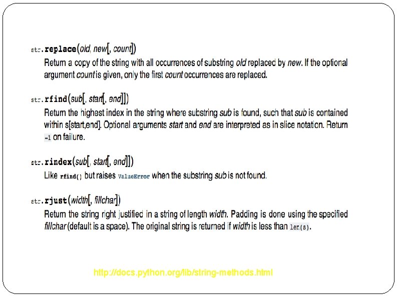 http: //docs. python. org/lib/string-methods. html 