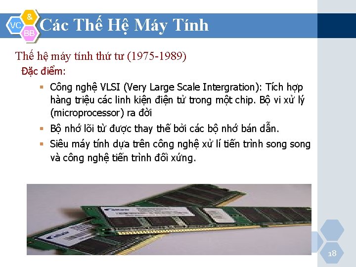 VC & BB Các Thế Hệ Máy Tính Thế hệ máy tính thứ tư