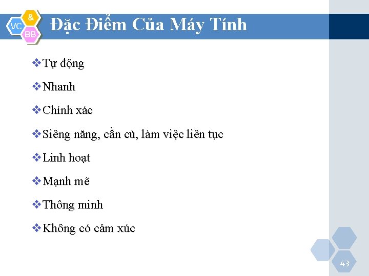 VC & BB Đặc Điểm Của Máy Tính v. Tự động v. Nhanh v.