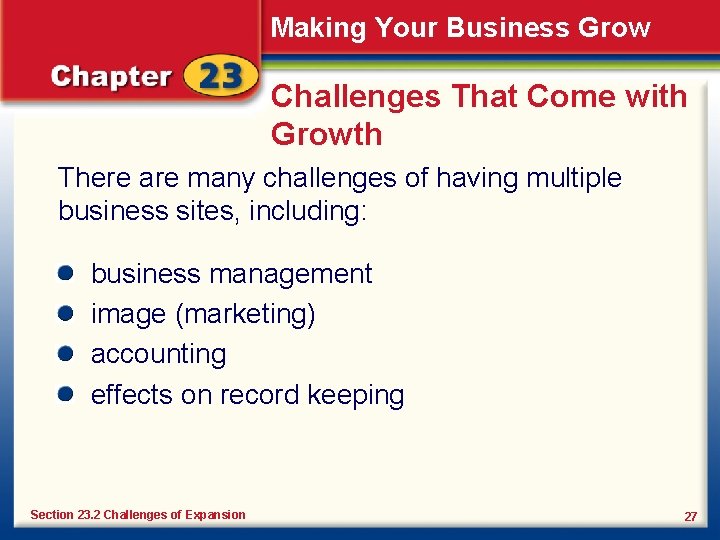 Making Your Business Grow Challenges That Come with Growth There are many challenges of