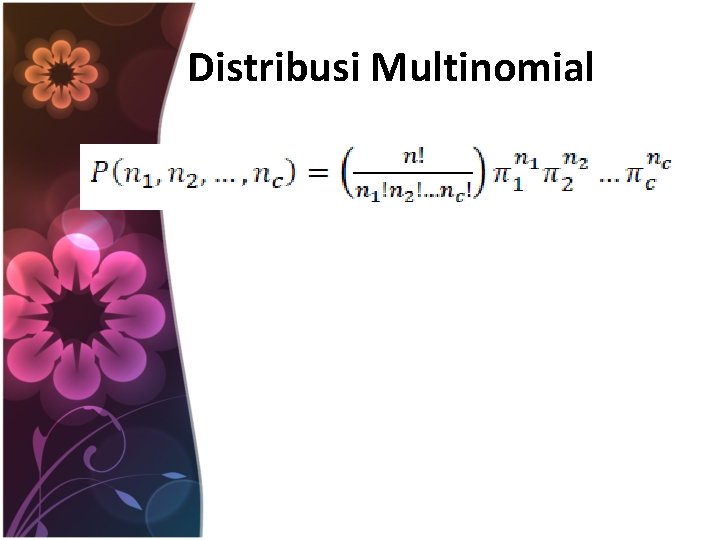 Distribusi Multinomial 