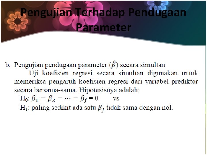 Pengujian Terhadap Pendugaan Parameter 