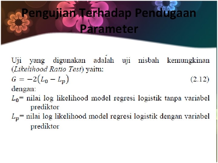 Pengujian Terhadap Pendugaan Parameter 