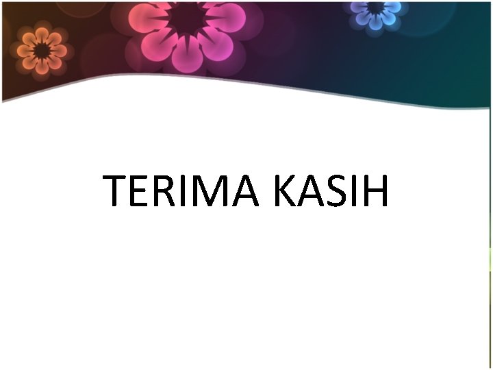 TERIMA KASIH 