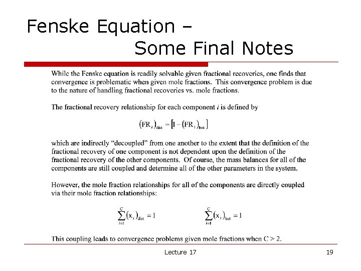 Fenske Equation – Some Final Notes Lecture 17 19 