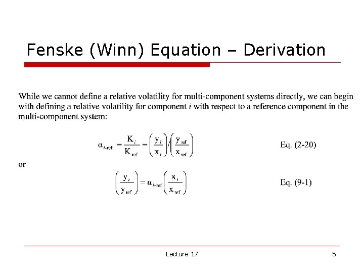 Fenske (Winn) Equation – Derivation Lecture 17 5 