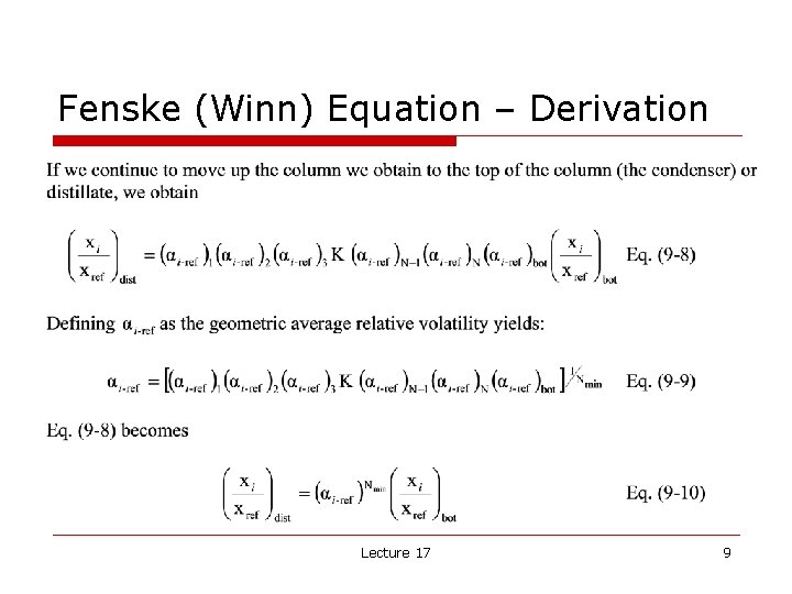 Fenske (Winn) Equation – Derivation Lecture 17 9 