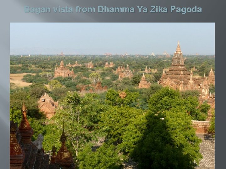 Bagan vista from Dhamma Ya Zika Pagoda 