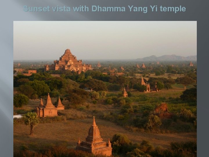 Sunset vista with Dhamma Yang Yi temple 