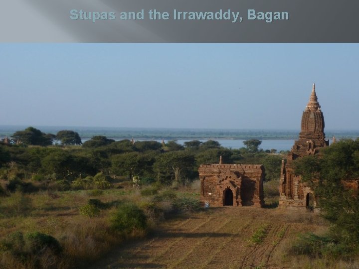 Stupas and the Irrawaddy, Bagan 