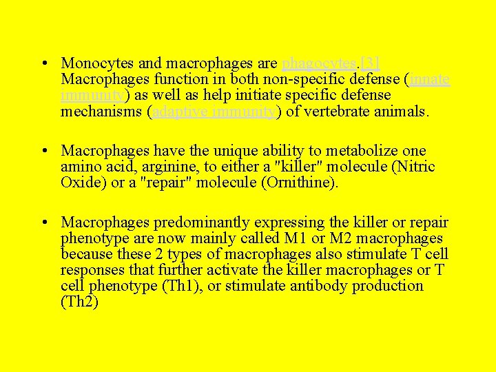  • Monocytes and macrophages are phagocytes. [3] Macrophages function in both non-specific defense