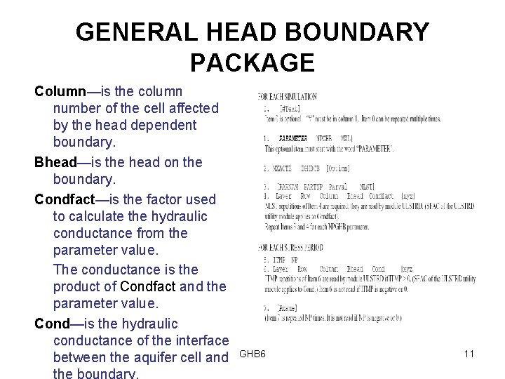 GENERAL HEAD BOUNDARY PACKAGE Column—is the column number of the cell affected by the