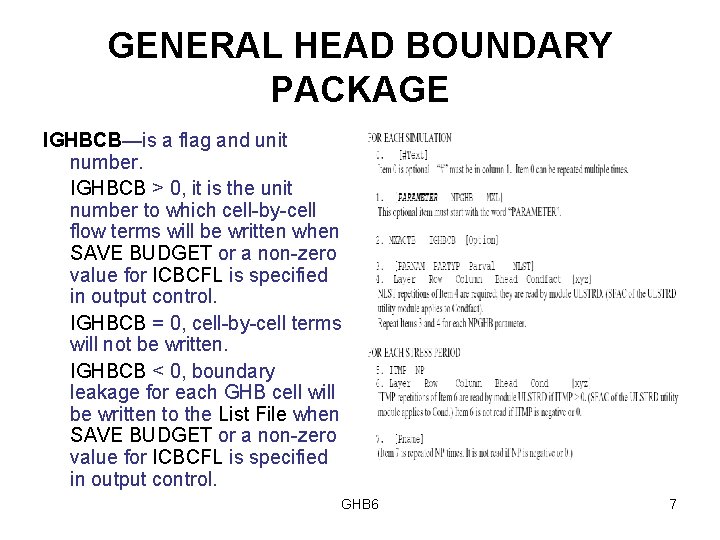 GENERAL HEAD BOUNDARY PACKAGE IGHBCB—is a flag and unit number. IGHBCB > 0, it