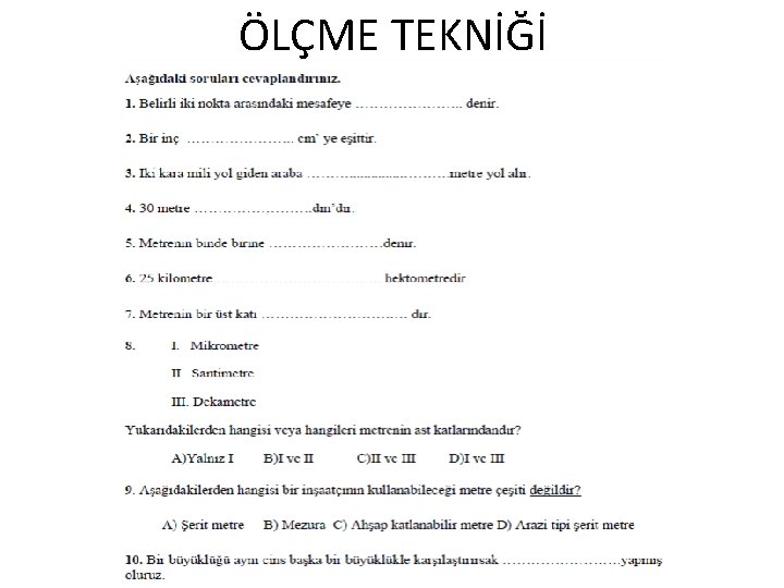 ÖLÇME TEKNİĞİ 