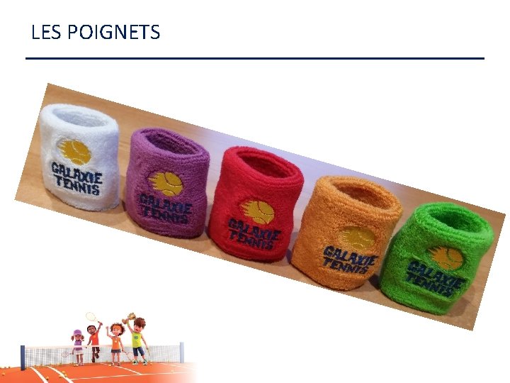 LES POIGNETS 