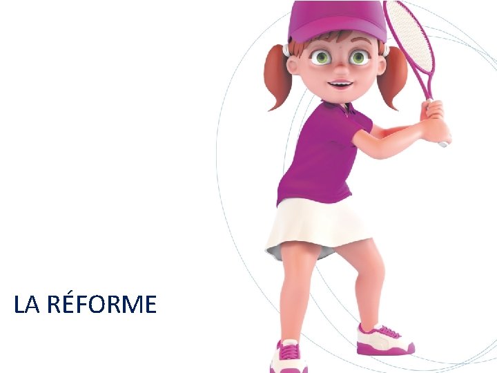 LA RÉFORME 
