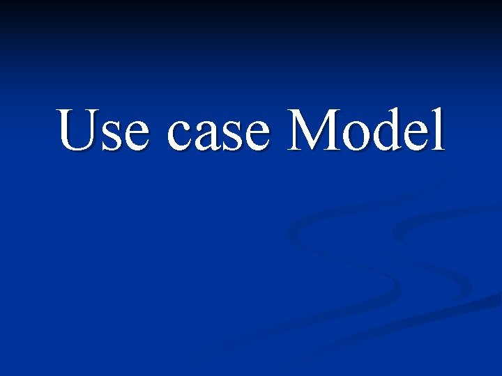 Use case Model 
