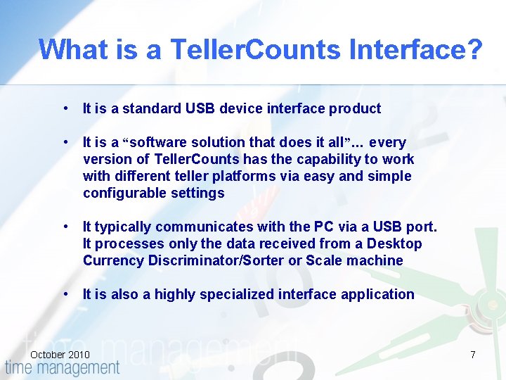 What is a Teller. Counts Interface? • It is a standard USB device interface