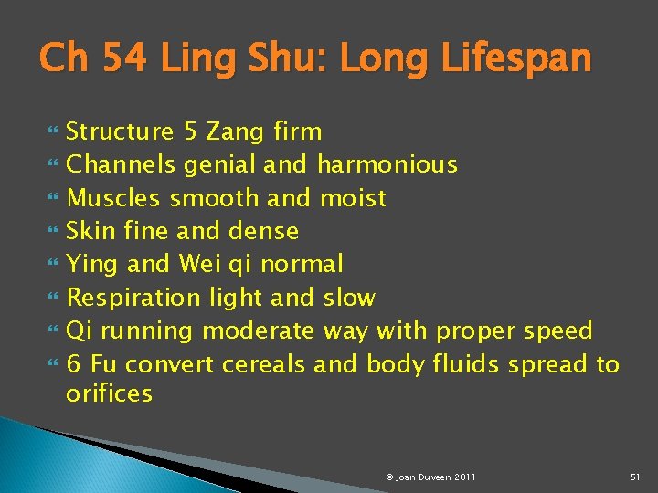 Ch 54 Ling Shu: Long Lifespan Structure 5 Zang firm Channels genial and harmonious