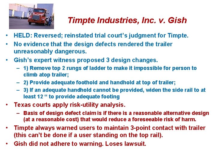 Timpte Industries, Inc. v. Gish • HELD: Reversed; reinstated trial court’s judgment for Timpte.