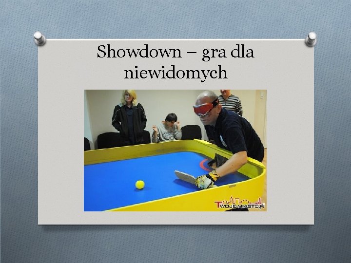 Showdown – gra dla niewidomych 