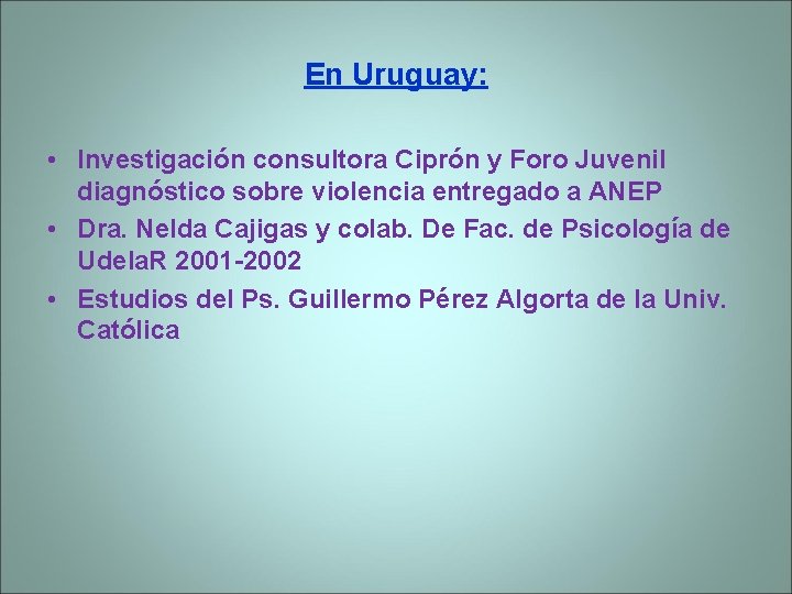 En Uruguay: • Investigación consultora Ciprón y Foro Juvenil diagnóstico sobre violencia entregado a