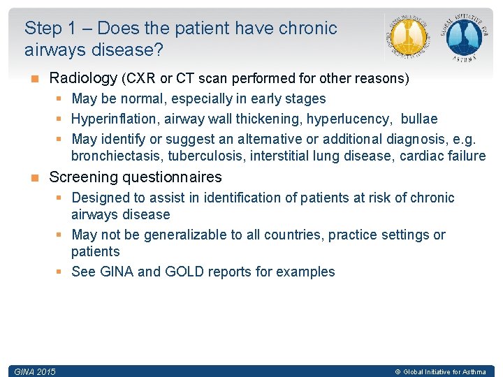 Step 1 – Does the patient have chronic airways disease? Radiology (CXR or CT