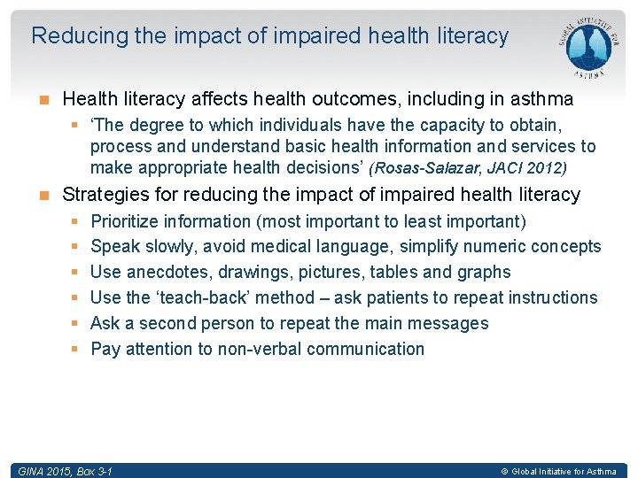 Reducing the impact of impaired health literacy Health literacy affects health outcomes, including in