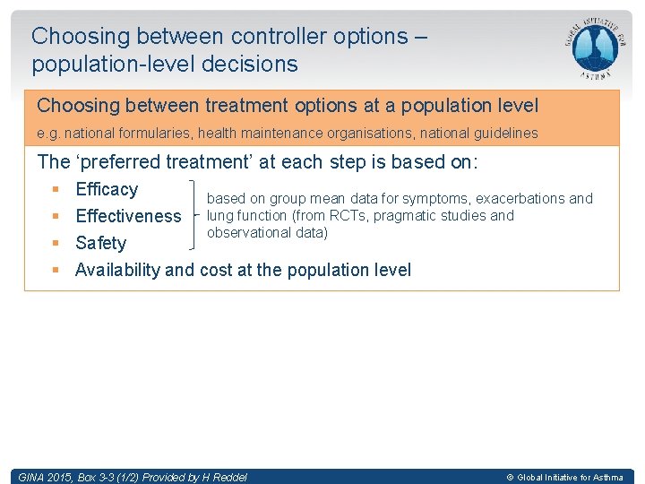 Choosing between controller options – population-level decisions Choosing between treatment options at a population