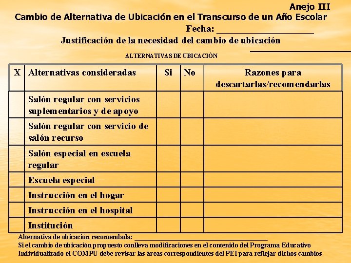 Anejo III Cambio de Alternativa de Ubicación en el Transcurso de un Año Escolar