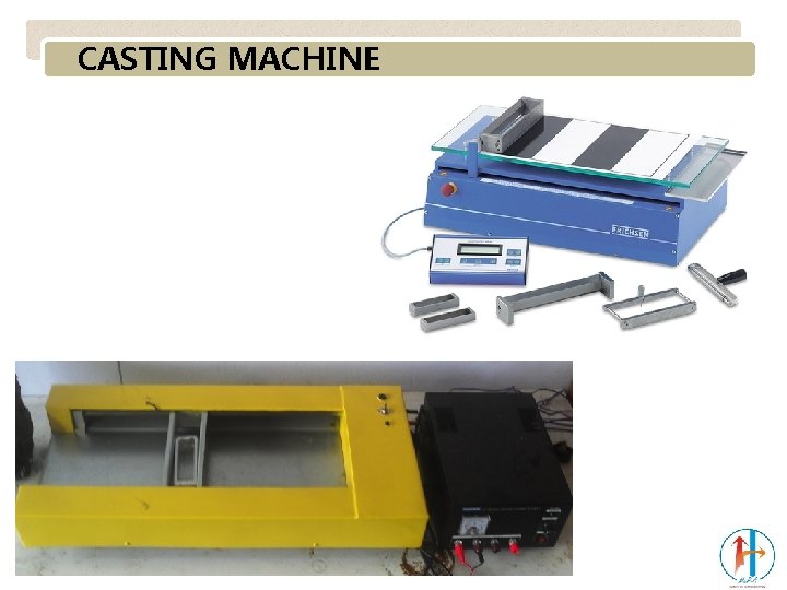 CASTING MACHINE 