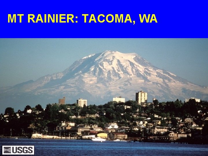 MT RAINIER: TACOMA, WA 