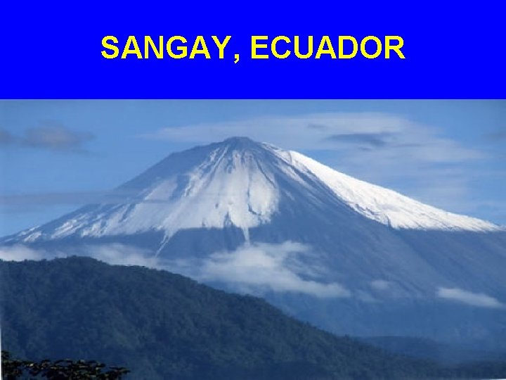 SANGAY, ECUADOR 
