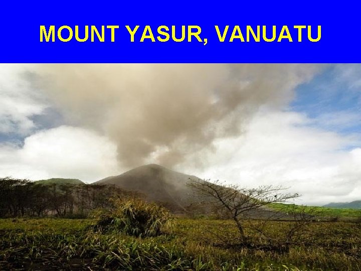 MOUNT YASUR, VANUATU 